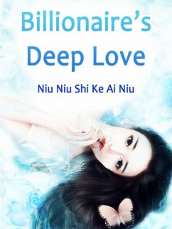 Cover Billionaire's Deep Love (eBook, ePUB)