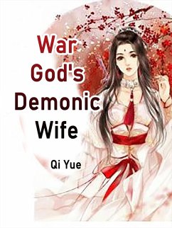 War God's Demonic Wife (eBook, ePUB) - Yue, Qi