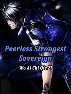Cover Peerless Strongest Sovereign (eBook, ePUB)