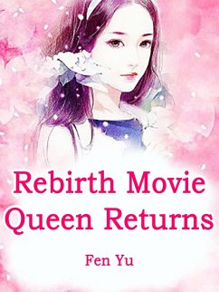 Cover Rebirth: Movie Queen Returns (eBook, ePUB)