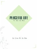 Peaceful Life (eBook, ePUB)