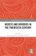 Heresy and Borders in the Twentieth... - Bild 1