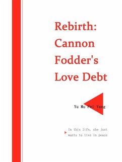 Cover Rebirth: Cannon Fodder's Love Debt (eBook, ePUB)