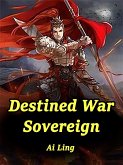 Destined War Sovereign (eBook, ePUB)