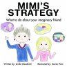 MIMI'S STRATEGY What to do about your... - Bild 1