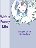 Wife's Funny Life (eBook, ePUB)