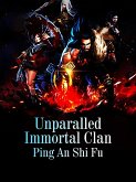 Unparalled Immortal Clan (eBook, ePUB)