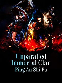 Cover Unparalled Immortal Clan (eBook, ePUB)