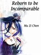 Reborn to be Incomparable (eBook, ePUB) - Bild 1