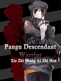 Cover Pangu Descendant Warrior (eBook, ePUB)
