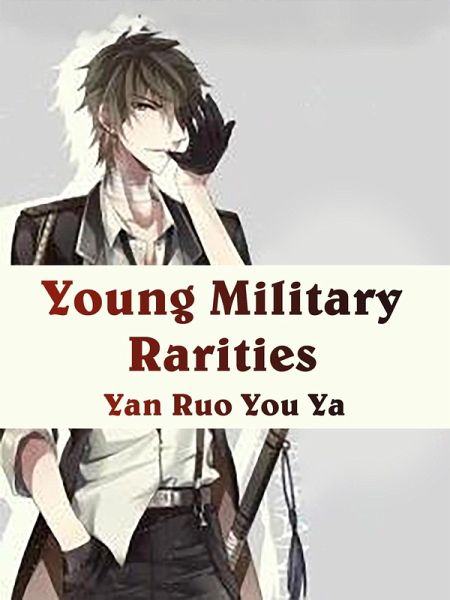 Young Military Rarities (eBook, ePUB) Young Military Rarities (eBook, ePUB)
