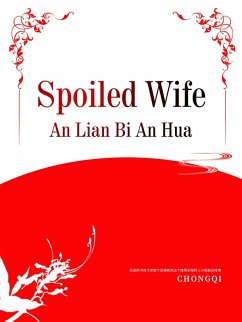 Cover Spoiled Wife (eBook, ePUB)
