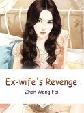 Ex-wife's Revenge (eBook, ePUB)