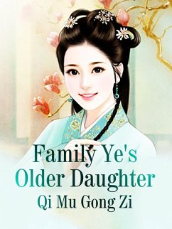 Cover Family Ye's Older Daughter (eBook, ePUB)