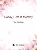 Daddy, Here Is Mommy (eBook, ePUB)