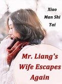 Mr. Liang's Wife Escapes Again (eBook, ePUB)