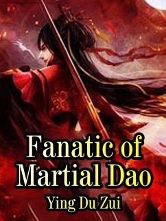 Cover Fanatic of Martial Dao (eBook, ePUB)