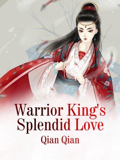 Cover Warrior King's Splendid Love (eBook, ePUB)