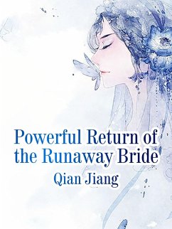 Powerful Return of the Runaway Bride (eBook, ePUB) - Jiang, Qian