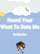 Heard Your Want To Date Me (eBook, ePUB) - Bild 1