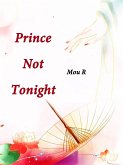 Prince, Not Tonight (eBook, ePUB)