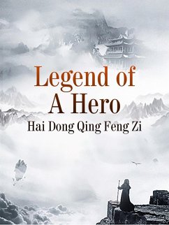 Cover Legend of A Hero (eBook, ePUB)