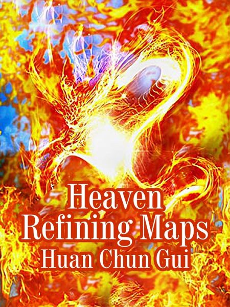 Heaven Refining Maps (eBook, ePUB)