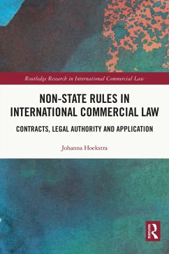 Non-State Rules in International Commercial Law (eBook, PDF) - Hoekstra, Johanna