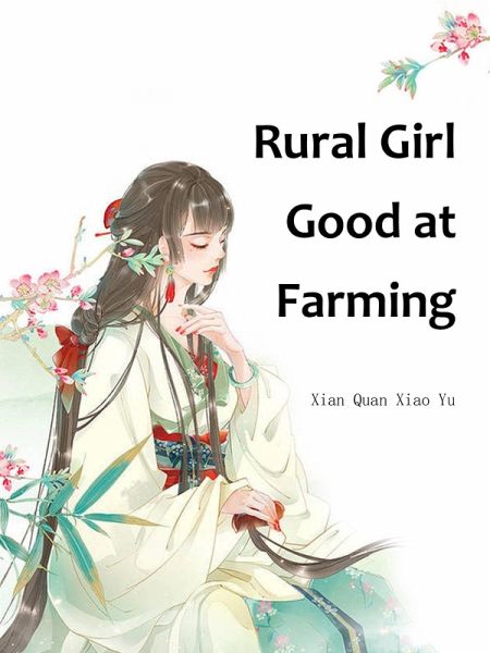 Rural Girl Good at Farming (eBook, ePUB)