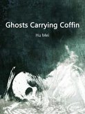 Ghosts Carrying Coffin (eBook, ePUB)