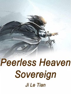 Cover Peerless Heaven Sovereign (eBook, ePUB)