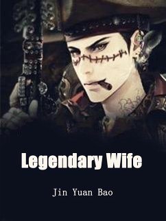 Cover Legendary Wife (eBook, ePUB)