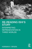 Re-Reading Ishi's Story (eBook, ePUB)
