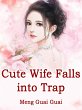 Cute Wife Falls into Trap (eBook, ePUB) - Bild 1