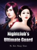 Nightclub's Ultimate Guard (eBook, ePUB)