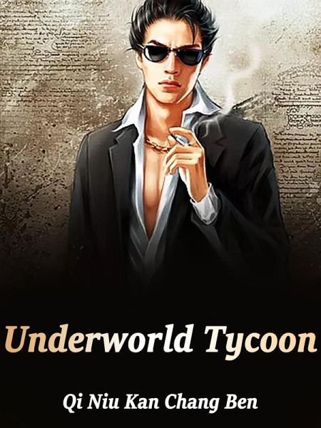 Underworld Tycoon (eBook, ePUB) Underworld Tycoon (eBook, ePUB)