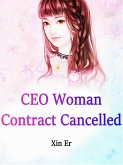 CEO: Woman, Contract Cancelled (eBook, ePUB)