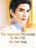 Imperial Physician in the City (eBook, ePUB)