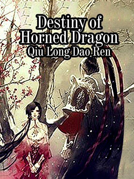 Destiny of Horned Dragon (eBook, ePUB)