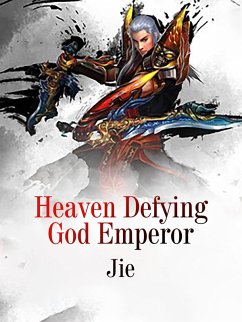 Heaven Defying God Emperor (eBook, ePUB) - Jie