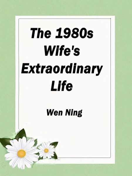 1980s: Wife's Extraordinary Life (eBook, ePUB) 1980s: Wife's Extraordinary Life (eBook, ePUB)