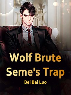 Wolf Brute Seme's Trap (eBook, ePUB) Cover Wolf Brute Seme's Trap (eBook, ePUB)