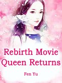 Rebirth: Movie Queen Returns (eBook, ePUB)