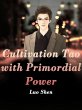 Cultivation Tao with Primordial Power... - Bild 1