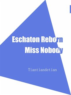 Cover Eschaton Reborn Miss Nobody (eBook, ePUB)