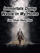 Immortals Dump Waste In My Home (eBook,... - Bild 1