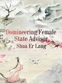 Domineering Female State Advisor (eBook, ePUB)