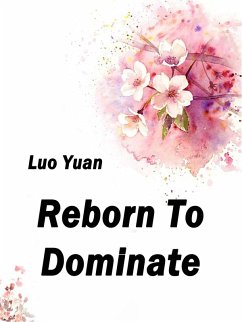 Cover Reborn To Dominate (eBook, ePUB)