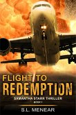 Flight to Redemption (A Samantha Starr Thriller, Book 1) (eBook, ePUB)