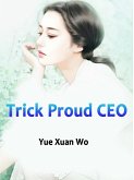 Trick Proud CEO (eBook, ePUB)